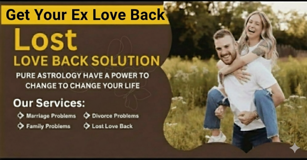 Expert Love Problem Solution Specialist to Get Your Ex Love Back for clients in the UK, Kuwait, USA, and Canada.
