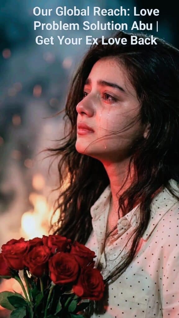 Love Problem Solution Abu Dhabi | Get Your Ex Love Back Specialist